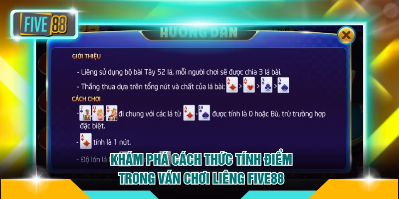 Khám phá cách thức tính điểm trong ván chơi Liêng FIVE88