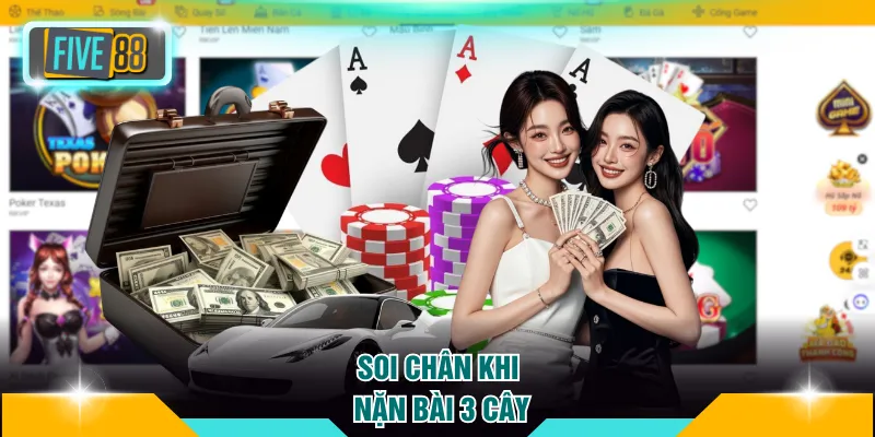 Soi chân khi nặn bài 3 cây